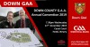 DOWN COUNTY G.A.A. Annual Convention 2019