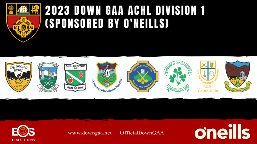 FIXTURES: 2023 Down GAA ACHL (Div 1)