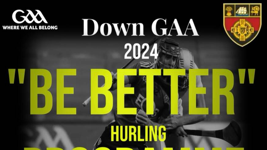 “Be Better” Hurling Programme